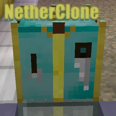 NetherClone