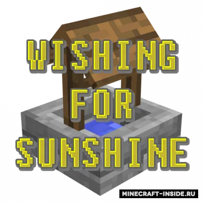 Wishing for Sunshine — Minecraft mod, rasm 1