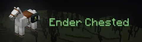 Ender Chested