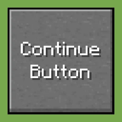 Continue Button — Minecraft mod, rasm 1