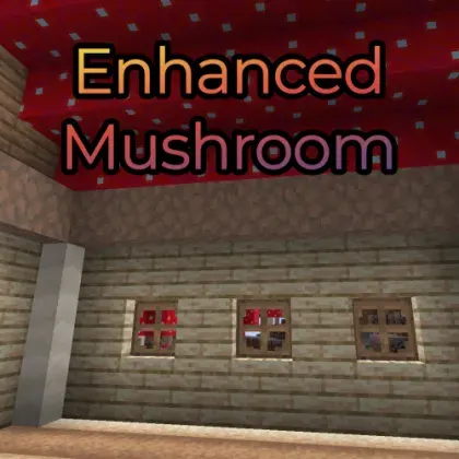 Enhanced Mushrooms