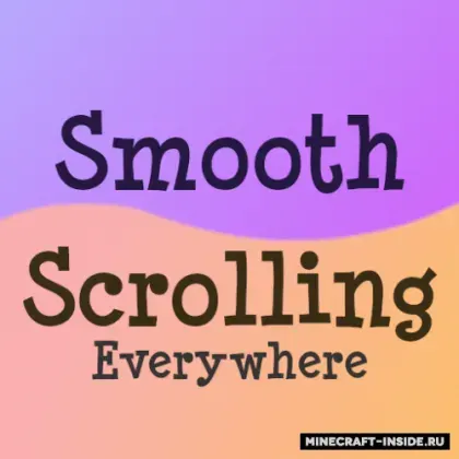 Smooth Scrolling Everywhere