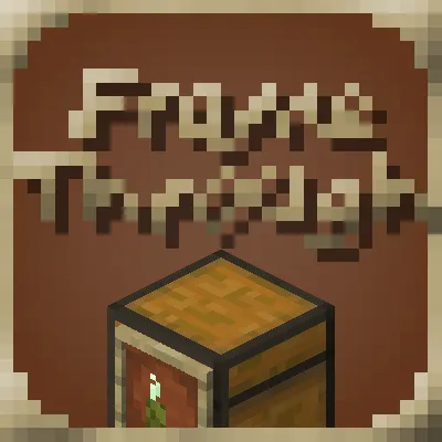 FrameThrough — Minecraft mod, rasm 1