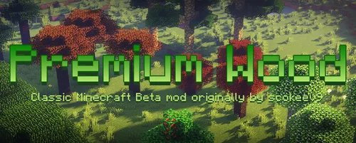 Premium Wood — Minecraft mod, rasm 1