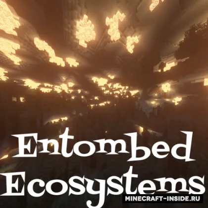 Entombed Ecosystems — Minecraft mod, rasm 1