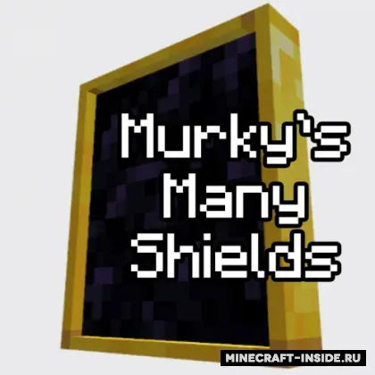 Murky's Many Shields
