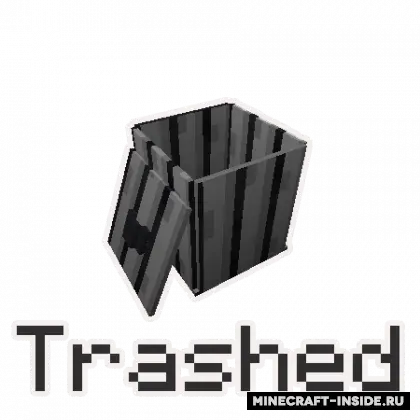 Trashed