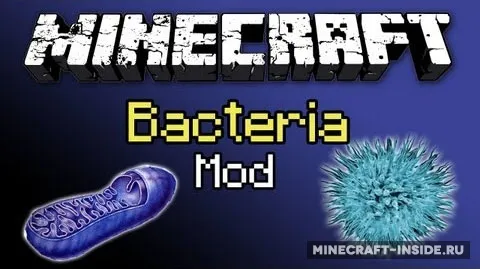 Bacteria — Minecraft mod, rasm 1