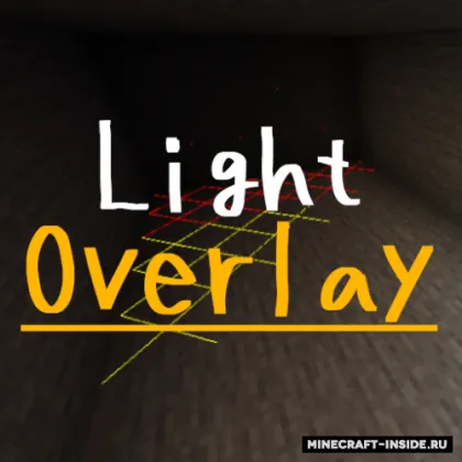 Light Overlay — Minecraft mod, rasm 1