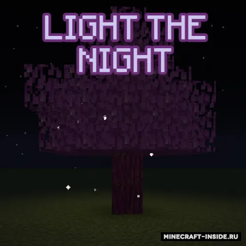 Light The Night — Minecraft mod, rasm 1
