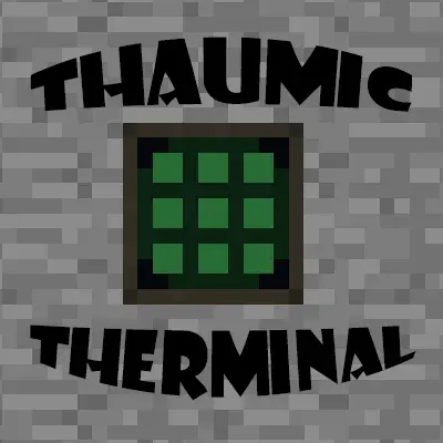 Thaumic Terminal