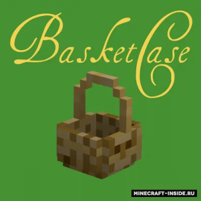 BasketCase — Minecraft mod, rasm 1