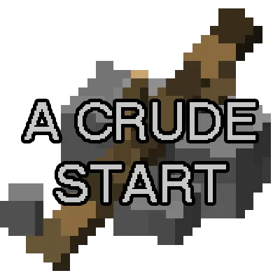 A Crude Start — Minecraft mod, rasm 1
