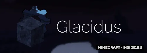 Glacidus — Minecraft mod, rasm 1