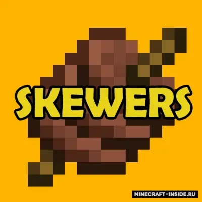 Skewers
