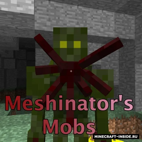 Meshinator's Mobs — Minecraft mod, rasm 1
