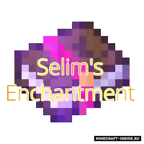 Selim's Enchantments