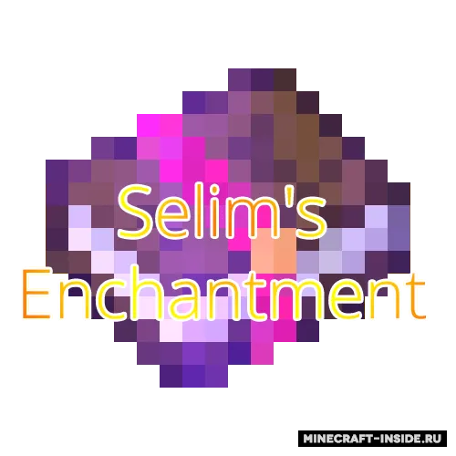 Selim's Enchantments — Minecraft mod, rasm 1
