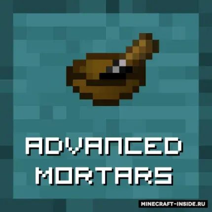 Advanced Mortars