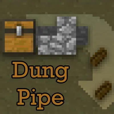 Dung Pipe