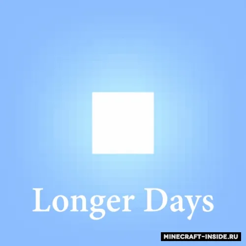Longer Days — Minecraft mod, rasm 1
