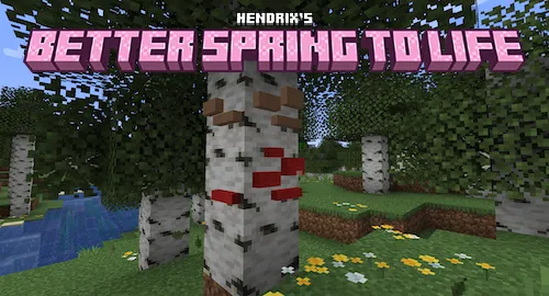 Hendrix's Better Spring to Life — Minecraft mod, rasm 1