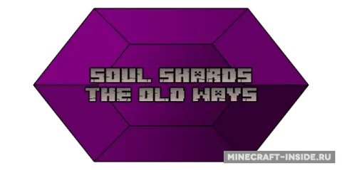 Soul Shards: The Old Ways
