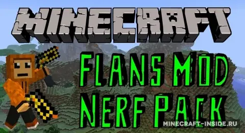 Flan’s Nerf Pack