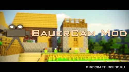 BauerCam — Minecraft mod, rasm 1