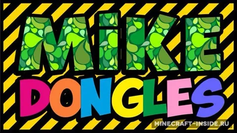 Mike Dongles — Minecraft mod, rasm 1