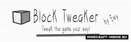 Block Tweaker — Minecraft mod, rasm 1