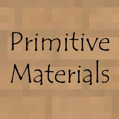 Primitive Materials