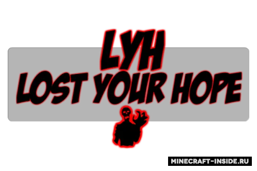 Lost Your Hope — Minecraft mod, rasm 1