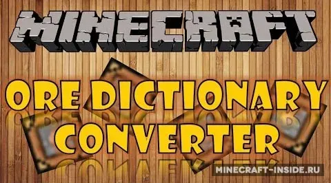Ore Dictionary Converter