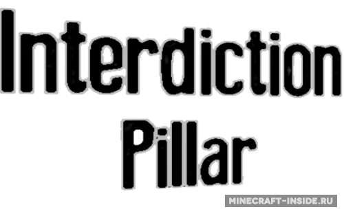 Interdiction Pillar — Minecraft mod, rasm 1