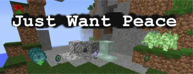 Just Want Peace — Minecraft mod, rasm 1