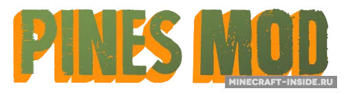 Pines — Minecraft mod, rasm 1