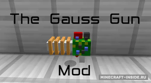 The Gauss Gun — Minecraft mod, rasm 1