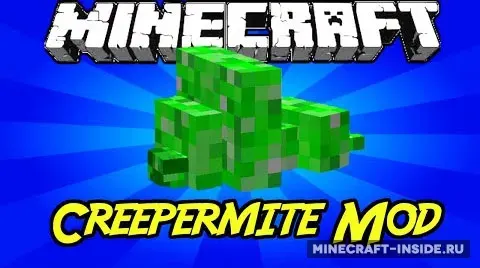 Creepermite