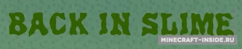 Back in Slime