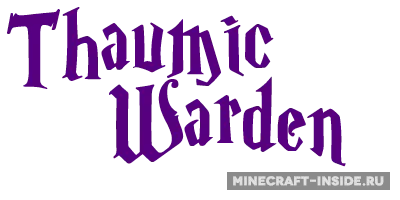 Thaumic Warden — Minecraft mod, rasm 1