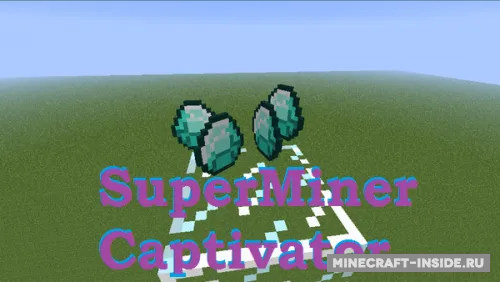 SuperMiner Captivator — Minecraft mod, rasm 1