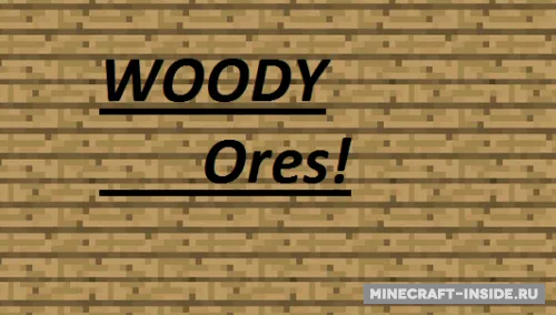 WoodyOres — Minecraft mod, rasm 1