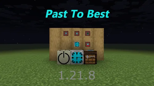 Past To Best — Minecraft mod, rasm 1