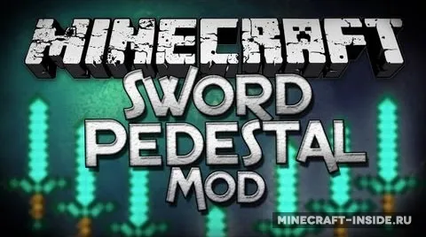 Sword Pedestal — Minecraft mod, rasm 1