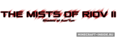 The Mists of RioV II - Shadow of Aun'Tun — Minecraft mod, rasm 1
