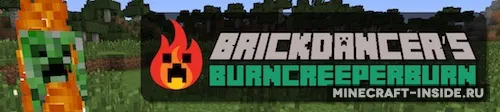BurnCreeperBurn — Minecraft mod, rasm 1