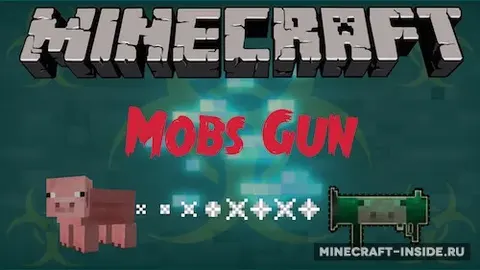 Mobs Gun