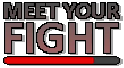 Meet Your Fight