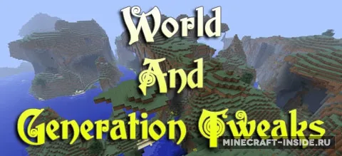 World and Generation Tweaks — Minecraft mod, rasm 1